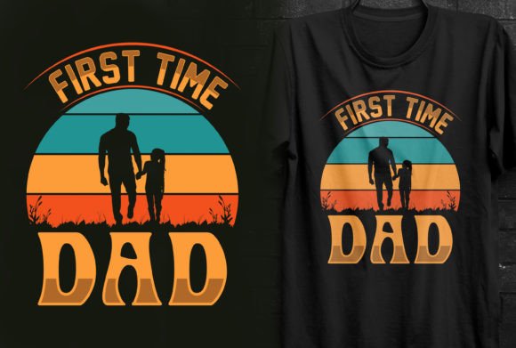 First Time Dad Father Day Tshirt Design