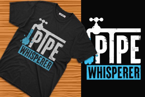 Pipe Whisperer Plumber T-shirt Design