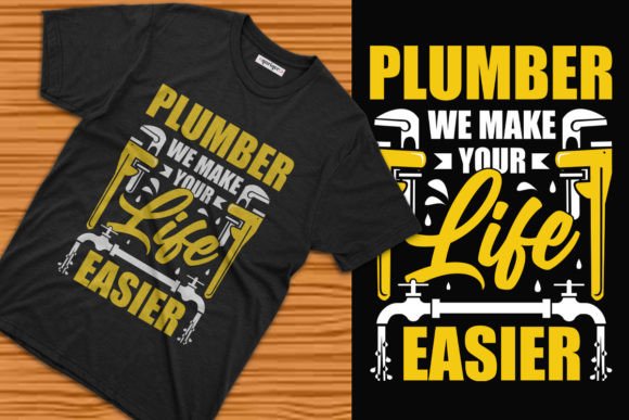 The Plumber We Make Your Life Easier Tee: A Strategic Asset for Print-on-Demand and Personal Branding