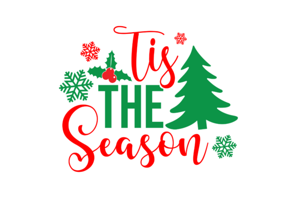 Tis the Season Christmas: Digital Design Files